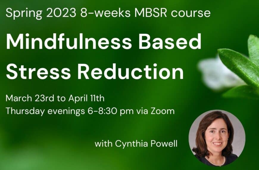 MBSR Spring 2023 with Cynthia Powell